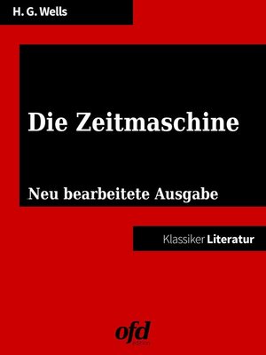 cover image of Klassiker der ofd edition--Die Zeitmaschine